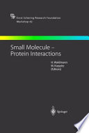 Small molecule--protein interactions /