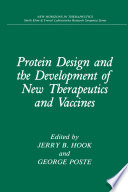 Protein design and the development of new therapeutics and vaccines /