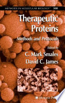 Therapeutic proteins : methods and protocols /