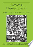 Tarascon pharmacopoeia : 2014 professional desk reference edition /