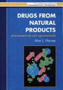 Drugs from natural products : pharmaceuticals and agrochemicals /