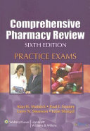 Comprehensive pharmacy review practice exams /