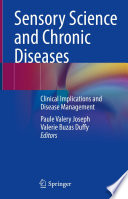 Sensory Science and Chronic Diseases : Clinical Implications and Disease Management /