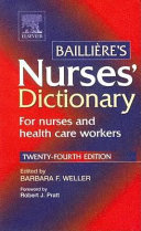 Baillière's nurses' dictionary : for nurses and health care workers.