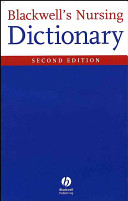 Blackwell's nursing dictionary /