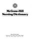 McGraw-Hill nursing dictionary.