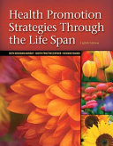 Health promotion strategies through the life span /