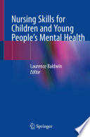 Nursing Skills for Children and Young People's Mental Health /