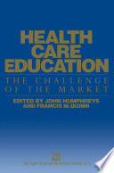Health care education : the challenge of the market /