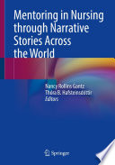 Mentoring in Nursing through Narrative Stories Across the World /