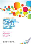 Handbook of service user involvement in nursing and healthcare research /