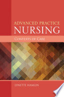 Advanced practice nursing : contexts of care /