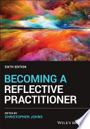 Becoming a reflective practitioner /