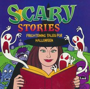 Scary stories : frightening tales for Halloween.