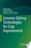 Genome Editing Technologies for Crop Improvement /