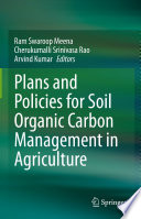 Plans and Policies for Soil Organic Carbon Management in Agriculture /