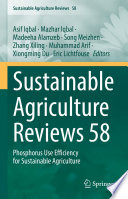 Sustainable Agriculture Reviews 58 : Phosphorus Use Efficiency for Sustainable Agriculture /