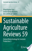 Sustainable Agriculture Reviews 59 : Animal Biotechnology for Livestock Production 3 /
