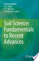 Soil Science: Fundamentals to Recent Advances /