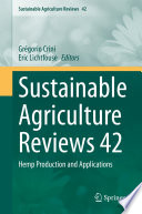Sustainable Agriculture Reviews 42 : Hemp Production and Applications /