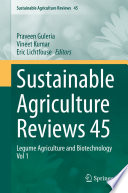 Sustainable Agriculture Reviews 45 : Legume Agriculture and Biotechnology Vol 1 /