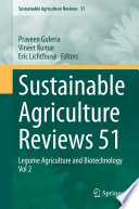Sustainable Agriculture Reviews 51 : Legume Agriculture and Biotechnology Vol 2 /