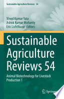 Sustainable Agriculture Reviews 54 : Animal Biotechnology for Livestock Production 1 /