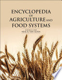 Encyclopedia of agriculture and food systems /