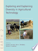 Explaining and exploring diversity in agricultural technology /