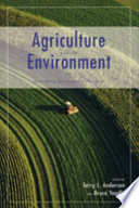 Agriculture and the environment : searching for greener pastures /