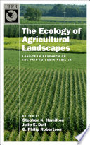 The ecology of agricultural landscapes : long-term research on the path to sustainability /