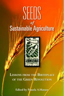 Seeds of sustainablility : lessons from the birthplace of the Green Revolution /