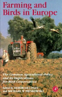 Farming and birds in Europe : the common agricultural policy and its implications for bird conservation /