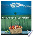 Gardens of biodiversity : conservation of genetic resources and their use in traditional food production systems by small farmers of the Southern Caucasus /