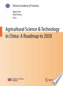 Agricultural science & technology in China : a roadmap to 2050 /