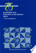Sustainable food production in Sub-Saharan Africa.