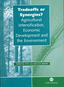 Tradeoffs or synergies? : agricultural intensification, economic development and the environment /