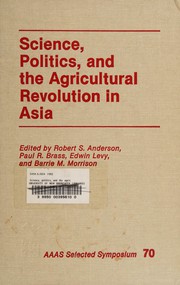 Science, politics, and the agricultural revolution in Asia /
