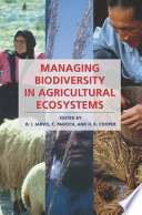 Managing biodiversity in agricultural ecosystems /