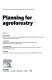 Planning for agroforestry /