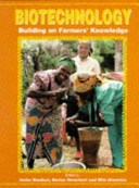 Biotechnology : building on farmers' knowledge /