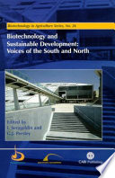 Biotechnology and sustainable development : voices of the south and north /