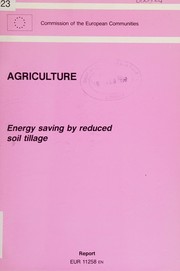 Energy saving by reduced soil tillage : proceedings of a workshop held in Göttingen, Federal Republic of Germany, on 10 and 11 June 1987 /