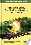 Human agro-energy optimization for business and industry /