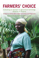 Farmers' choice : evaluating an approach to agricultural technology adoption in Tanzania /