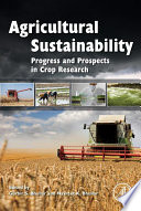 Agricultural sustainability : progress and prospects in crop research.