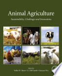 Animal agriculture : sustainability, challenges and innovations /