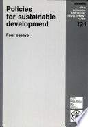 Policies for sustainable development : four essays /