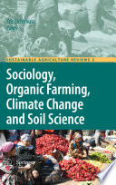 Sociology, organic farming, climate change and soil science /