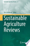 Sustainable agriculture reviews /